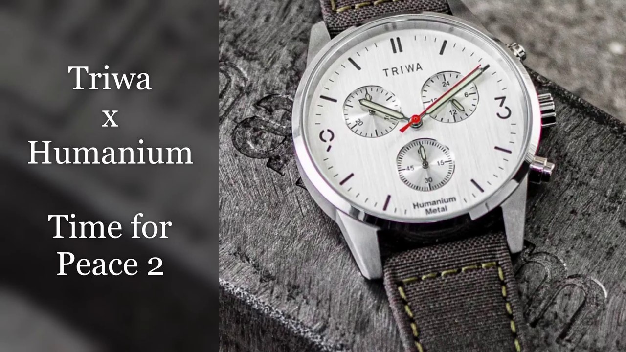 Triwa x Humanium - Time for Peace 2.0 - Vidéo Dailymotion