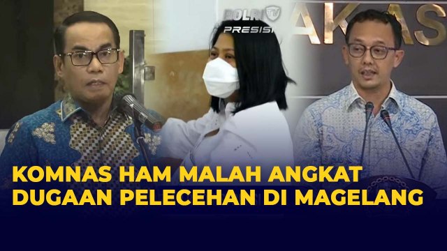 Kasus Pelecehan Duren Tiga Dihentikan Polisi, Komnas Ham Angkat Dugaan Pelecehan di Magelang