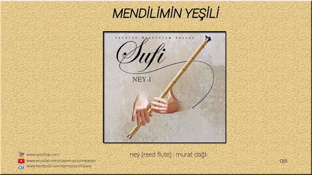 Sufi - Ney - Mendilimin Yeşili (Official Audio)