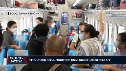 Penumpang Belum Booster Tidak Boleh Naik Kereta Api