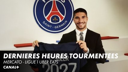 Les dernières heures mouvementées - Football Mercato Ligue 1 Uber Eats