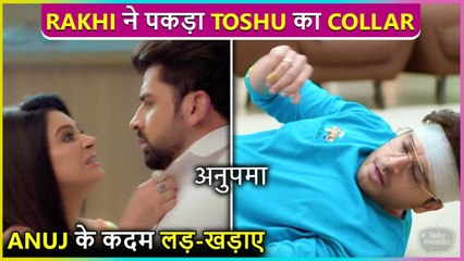 Anupama Doubts Rakhi! Toshu Caught In Extra Marital Affair? Episode Update