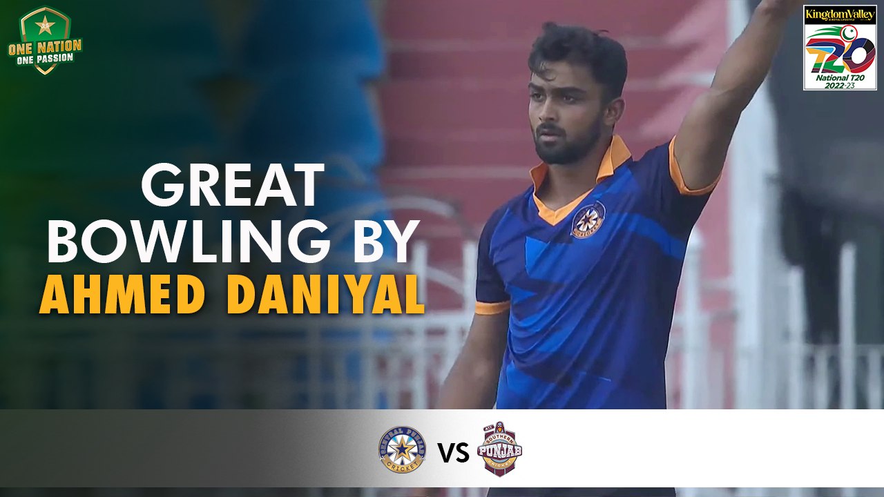 Great Bowling By Ahmed Daniyal | Central Punjab vs Southern Punjab | Match 8 | National T20 2022 | PCB | MS2T