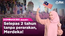 Akhirnya lepas 2 tahun, kita dapat tengok perarakan Hari Kebangsaan.