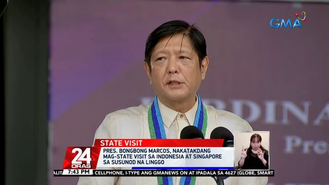 Pres. Bongbong Marcos, nakatakdang mag-state visit sa Indonesia at Singapore sa susunod na linggo | 24 Oras