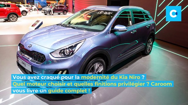 Kia Niro : lequel choisir ? Motorisation, finitions, dimensions, couleurs