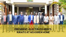 President-elect Ruto hosts Kiraitu at his Karen home
