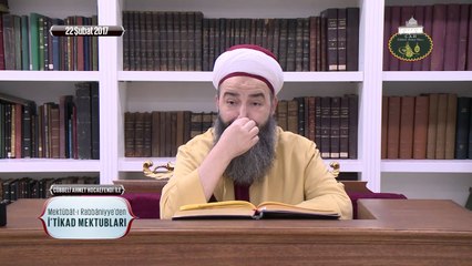 Cübbeli Ahmet Hoca ile İtikad Mektupları 45. Bölüm 22 Şubat 2017