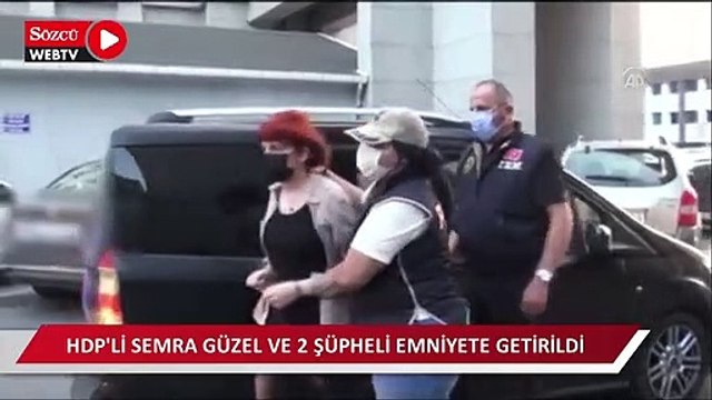 Yakalanan HDP'li Semra Güzel İstanbul Emniyet Müdürlüğüne getirildi