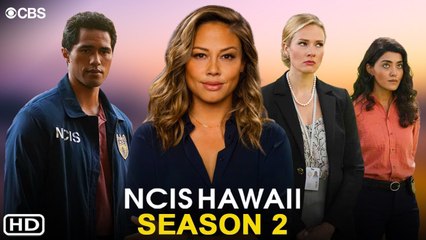 NCIS Hawai'i Season 2 Trailer - CBS, Tori Anderson,Yasmine Al-Bustami, Vanessa Lachey