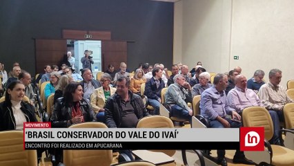 Apucarana sedia o primeiro encontro do movimento “Brasil Conservador do Vale do Ivaí”