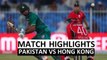 Pakistan vs Hong Kong Full Match Highlights - Asia Cup 2022