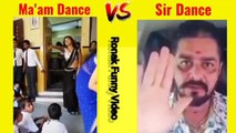 Ma'am vs Sir Dance (Part-2)  | Girls vs boys memes | #memes | Ronak Funny Video