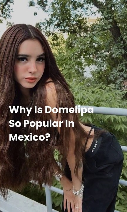 Why is Domelipa so popular in Mexico_