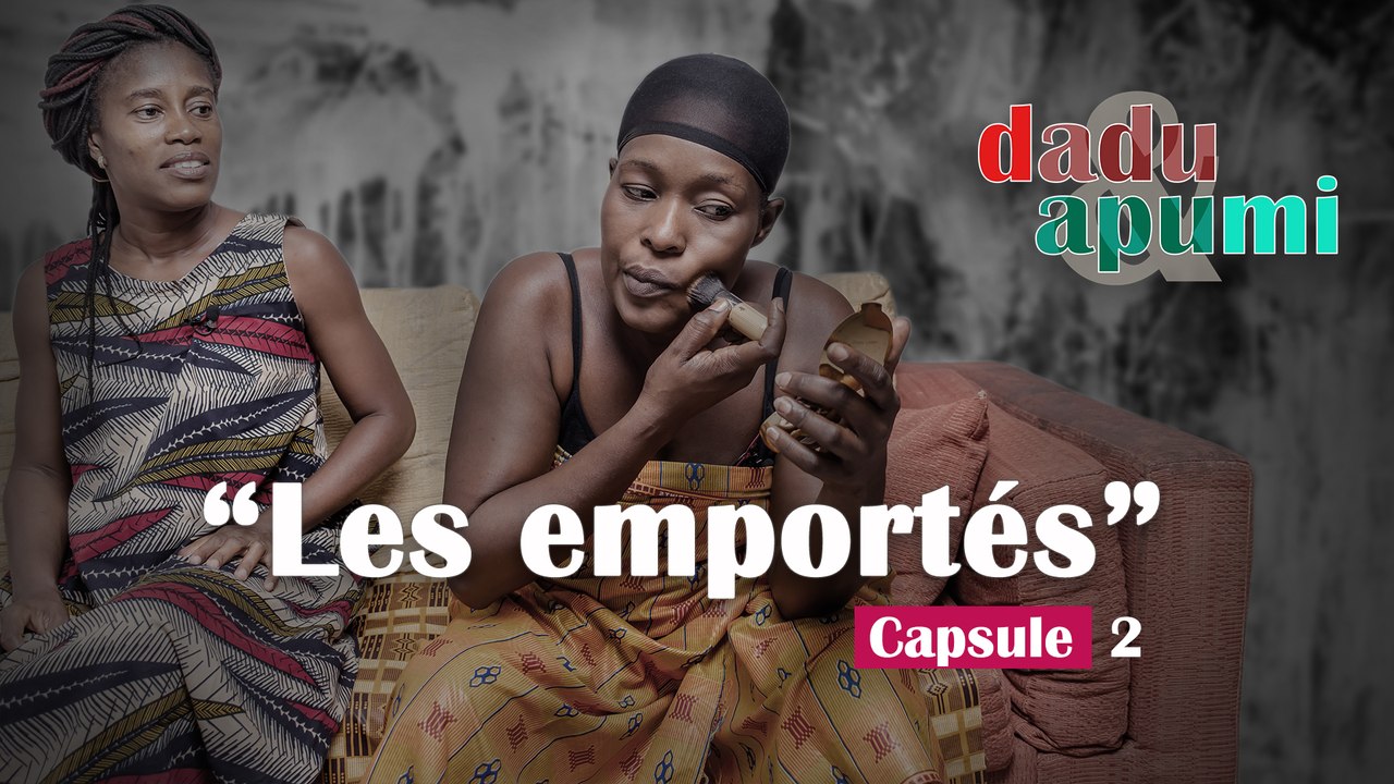 Dadu et Apumi : "Les emportés"