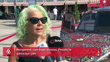 Rengarenk cam kaplı Vosvos, Pendik’te görücüye çıktı