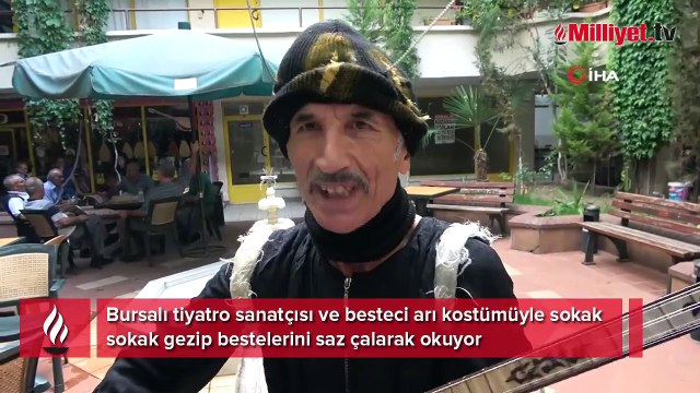 Arı adam sokak sokak gezip saz çalıp türkü söylüyor