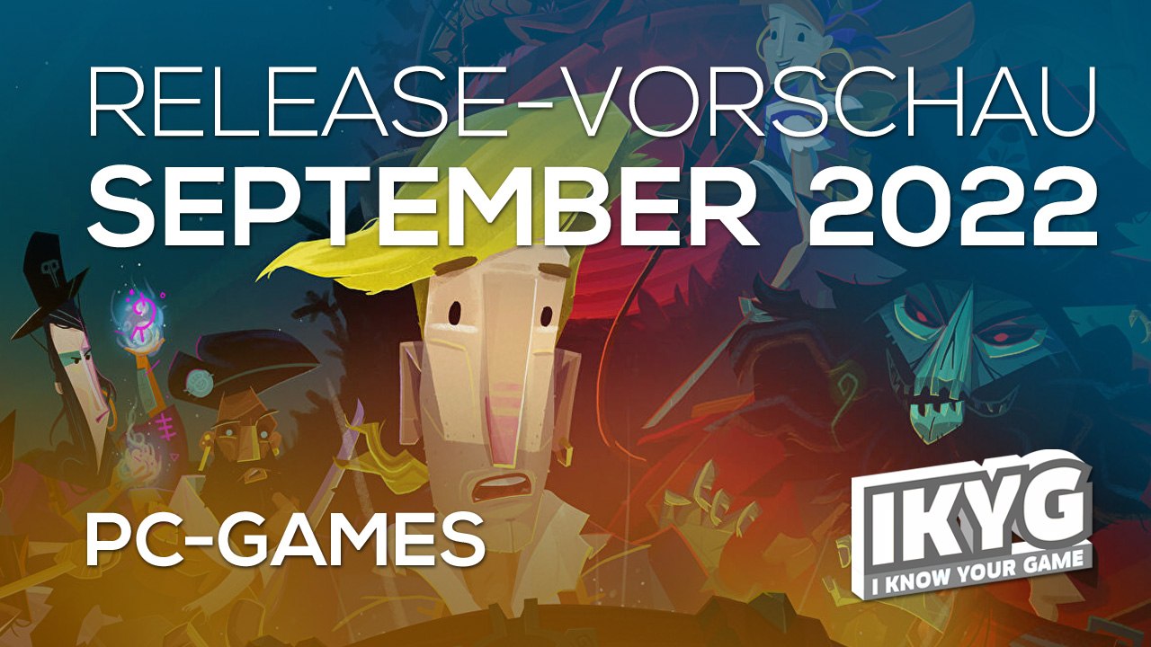 Games-Release-Vorschau – September 2022 - PC