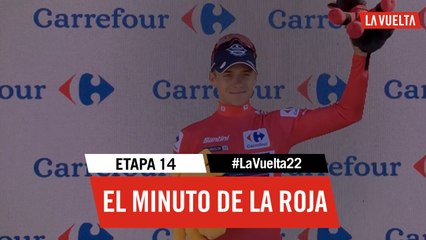Minuto del maillot rojo / Red Jersey's minute - Étape 14 / Stage 14 | #LaVuelta22