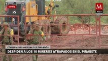 Dan último adiós a mineros atrapados en el Pinabete, Coahuila