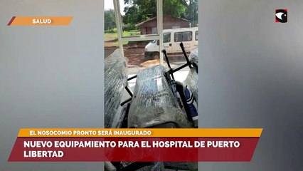 Nuevo equipamiento para el hospital de Puerto Libertad