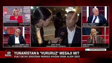 Yunanistan'ı 'vururuz' mesajı mı? Fuat Oktay, Erdoğan'ın sözlerini değerlendirdi