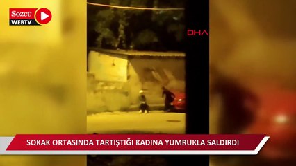 Download Video: Küçükçekmece'de sokak ortasında tartıştığı kadına yumrukla saldırdı