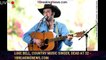Luke Bell, country music singer, dead at 32 - 1breakingnews.com
