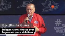 Erdogan warns Greece over Aegean airspace violations