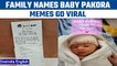 UK family name their newborn after Pakora, memers had a field day | Oneindia News *News