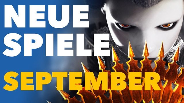 Neue Spiele im September - Vorschau-Video für PC und Konsolen