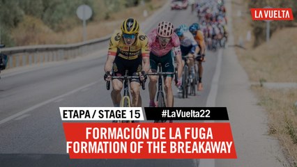 Formación de la fuga / Formation of the breakaway - Étape 15 / Stage 15 | #LaVuelta22