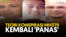 Teori konspirasi MH370 kembali 'panas'