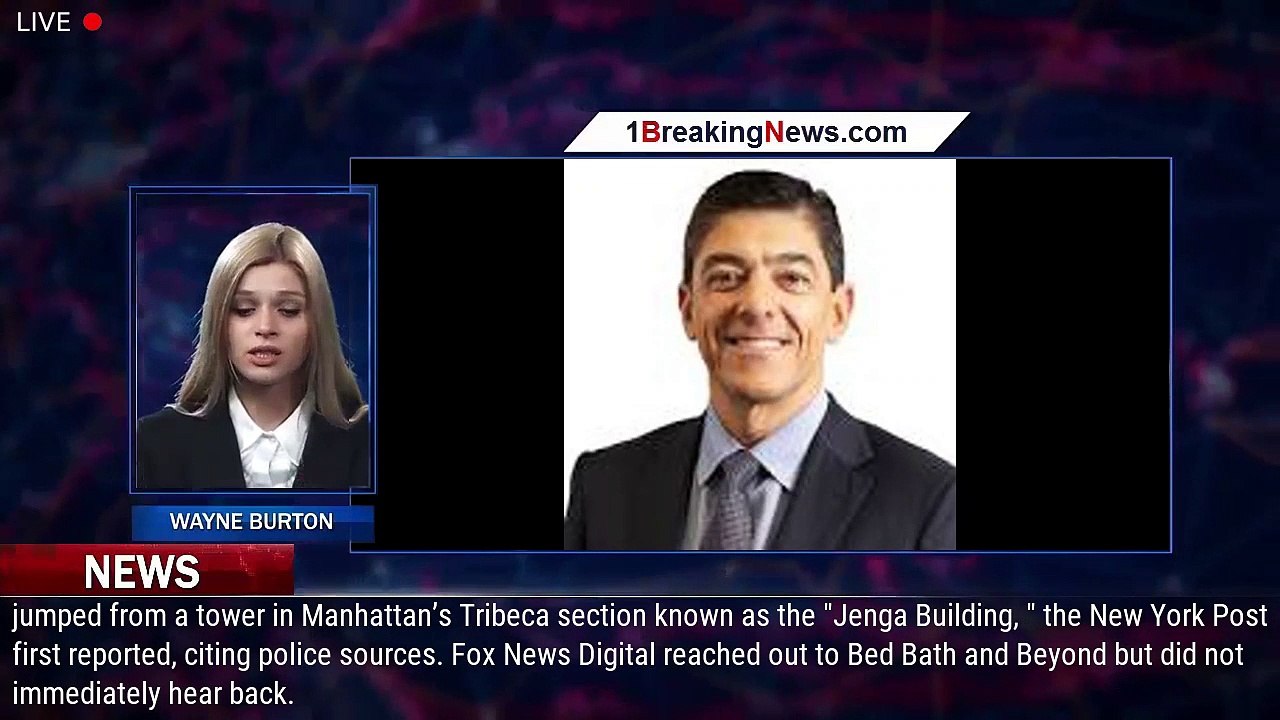 Bed Bath and Beyond CFO Gustavo Arnal ID'd as man who jumped from NYC