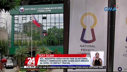 NPC: Hindi agad masasabing galing sa COVID-19 contact tracing ang mga impormasyong ginagamit ngayon sa scam | 24 Oras