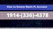 How to Renew Matic-Pc 1914-(336)-4378