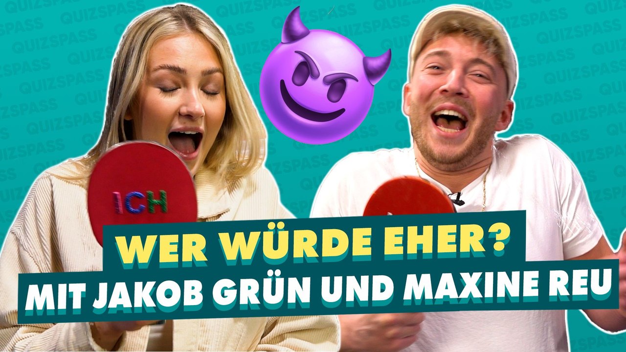 Wer würde eher - mit Jakob Grün und Maxine Reu