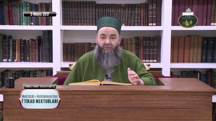 Cübbeli Ahmet Hoca ile İtikad Mektupları 53. Bölüm 3 Mayıs 2017