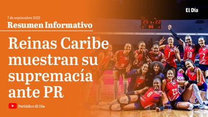 Reinas del Caribe muestran supremacía ante Puerto Rico