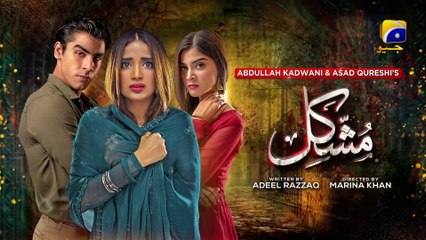 Mushkil Mega Last Ep 48 - [Eng Sub]- 4th Sep 2022 - Saboor Ali - Khushhal Khan - Zainab Shabbir