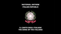 NATIONAL ANTHEM OF ITALIAN REPUBLIC: IL CANTO DEGLI ITALIANI | THE SONG OF THE ITALIANS