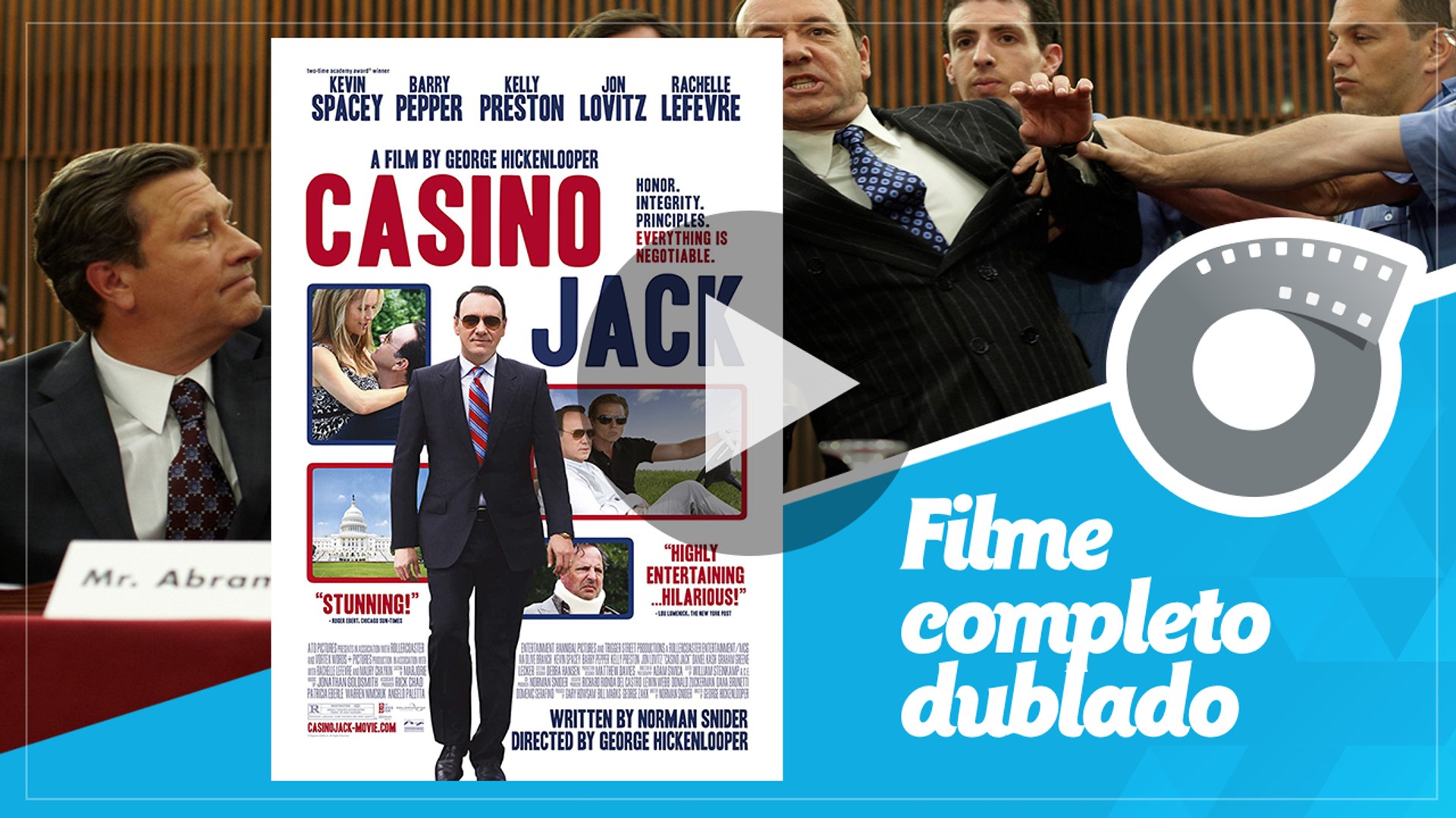 O Super Lobista  - Casino Jack and the United States of Money  Kevin Spacey - Filme completo em port