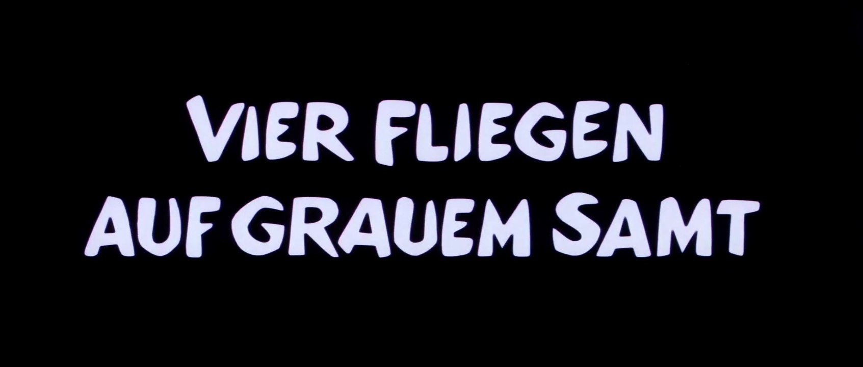 QUATRE MOUCHES DE VELOURS GRIS (1971) B.A. Allemande