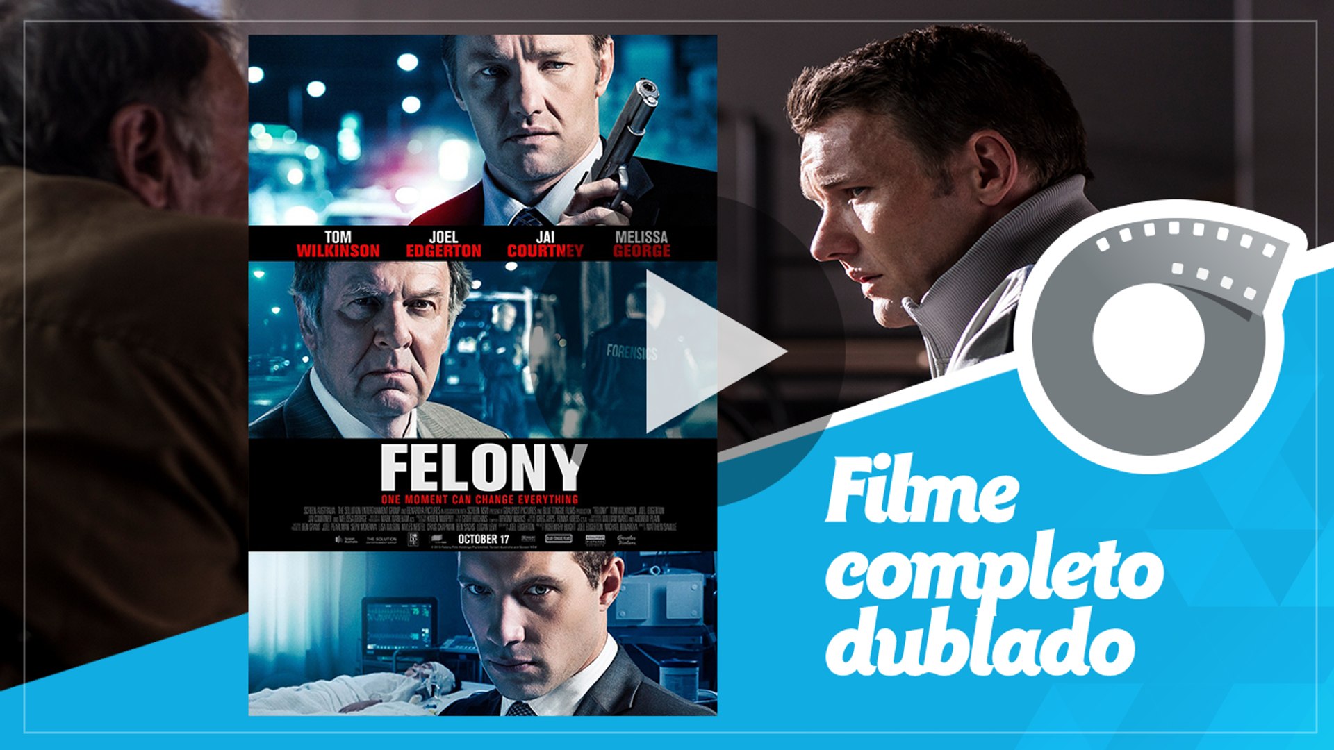 Segredos de Um Crime - Felony - Filme completo em português