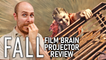Fall (2022) (REVIEW) | Projector