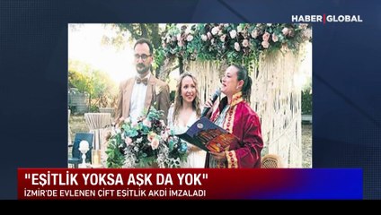 ''Eşitlik yoksa, aşk da yok'' Dünya evine giren çift eşitlik akdi imzaladı
