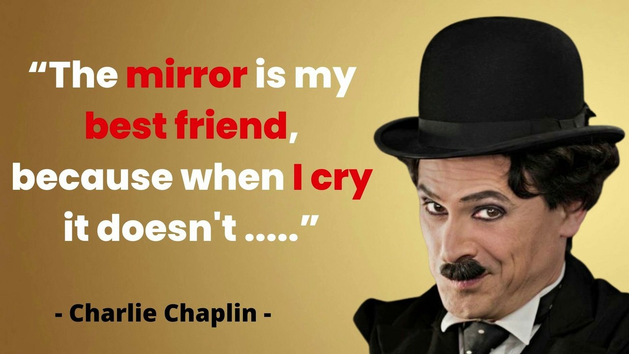 Comedian Charlie Chaplin Quotes Funny And Inspirational Quotes Video Dailymotion