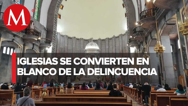 Diócesis pide mayor vigilancia en iglesias ante robos