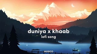 Duniya X Khaab Mashup [Slowed+Reverb] Lofi Song //Akhil Parischa,Dhvani Bhanusali // Relaxing Song.