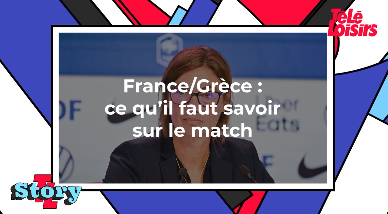 France/Grèce (foot féminin) : ce qu'il faut savoir sur le match sur W9